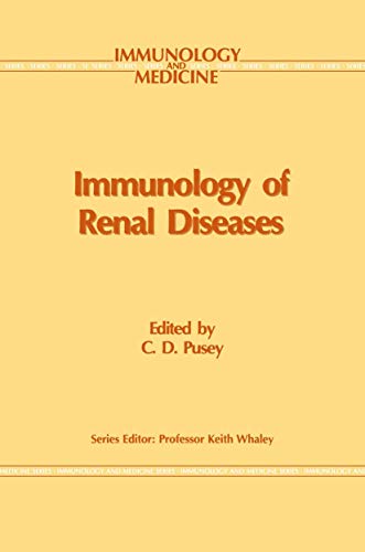 Immunology of Renal Disease (Immunology and Medicine, 16)