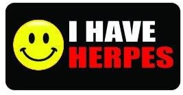 I Have Herpes Funny Hard Hat/Helmet Vinyl Decal Sticker, Pack of 3