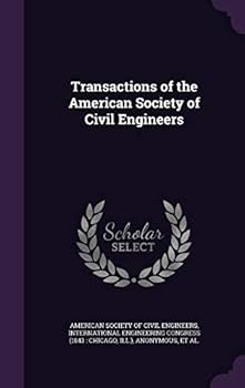 Hardcover Transactions of the American Society of Civil Engineers Book
