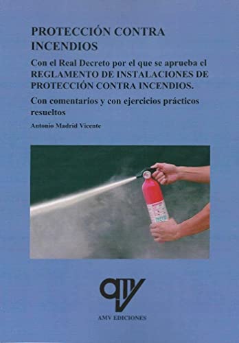 Curso de formación de protección contra incendios (ANTONIO MADRID VICENTE)