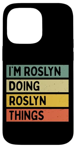 I'm Roslyn Doing Roslyn Things �ʔ������� �X�}�z�P�[�X iPhone 14 Pro Max �p