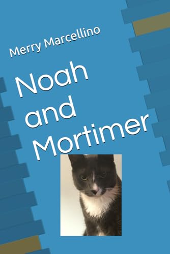 Noah and Mortimer