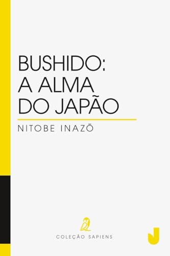 Bushido: a alma do Japão