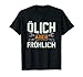Ölich aber Fröhlich - Lustiges KFZ Mechaniker Mechatroniker T-Shirt