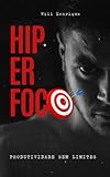 hyperion  Hiper Foco: Produtividade Sem Limites (Portuguese Edition)