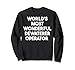 Le plus merveilleux opérateur de déshumidificateur au monde Sweatshirt
