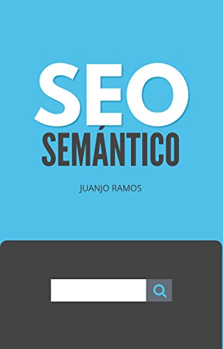 SEO semántico (Spanish Edition)