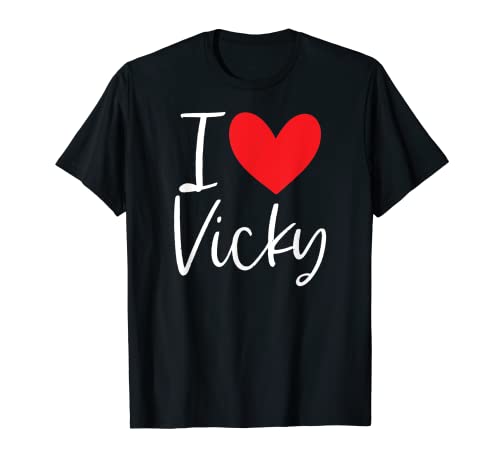I Love Vicky Nombre Personalizado Chica Mujer BFF Amigo Corazón Camiseta