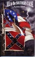 All to the Southern Cause 0967397553 Book Cover