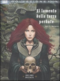 Il lamento delle terre perdute: 3 Il lamento delle terre perdute: 3