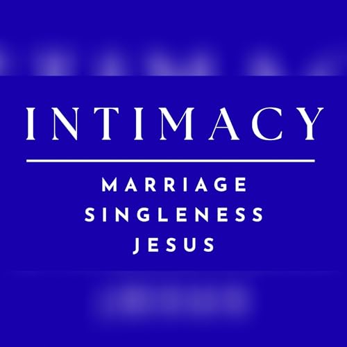 2/15/26 - Intimacy Part 1: Marriage, Singleness & Jesus - Pastor Josh Stelly