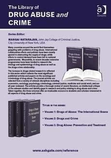 The Library of Drug Abuse and Crime: 3-Volume Set      1st Edition