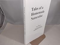 Tales of a Homemade Naturalist: The Maine Diaries of Herbert M.W. Haven B002DXDOSM Book Cover