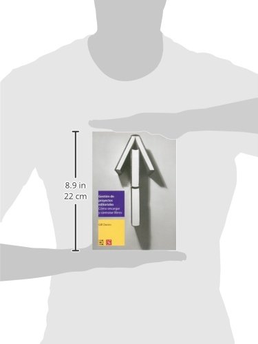 Gestion de proyectos editoriales / Book Commissioning and Acquisition: Como encargar y contratar lib