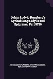 Johan Ludvig Runeberg's Lyrical Songs, Idylls and Epigrams, Part 9786