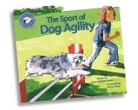 The Sport of Dog Agility 1605410128 Book Cover