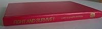 Fight and Survive! a History of Jackson County, Arkansas in the Civil War B000EBVNJM Book Cover