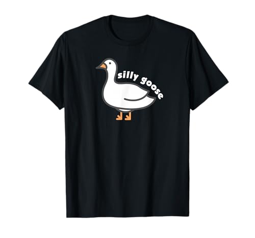 Silly Goose university funny meme joke apparel Trendy jumper T-Shirt
