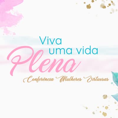 Sess&atilde;o 2 - Mulheres virtuosas 2022| Pra. Gena Ferreira