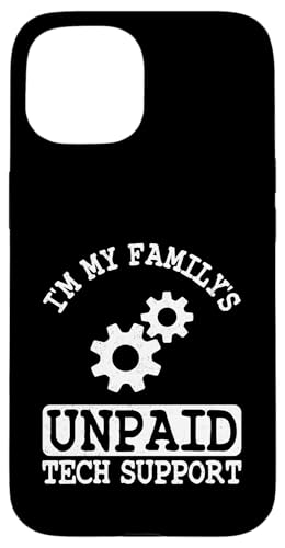 I'm My Family's Unpaid Tech Support Funny �����Y �X�}�z�P�[�X iPhone 15 �p