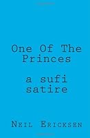 One Of The Princes a sufi satire 1461139708 Book Cover