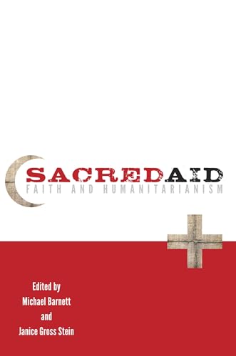 SACRED AID FAITH & HUMANITARIANISM P: Faith And Humanitarianism
