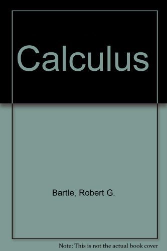 Calculus by Robert G. Bartle (1968-07-01)