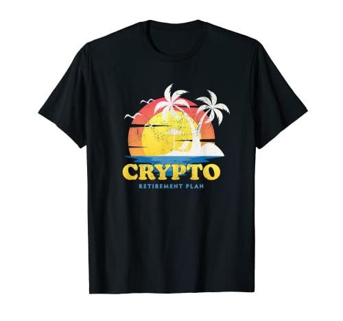 Crypto Mi plan de jubilación, Inversión divertida Camiseta