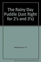 RAINY DAY PUDDLE (Just Right for 2's and 3's) 0394820959 Book Cover
