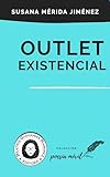 Outlet existencial (Colección Poesía Móvil nº 39)
