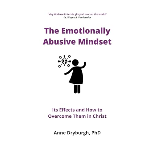 The Emotionally Abusive Mindset by Anne Dryburgh episode artwork