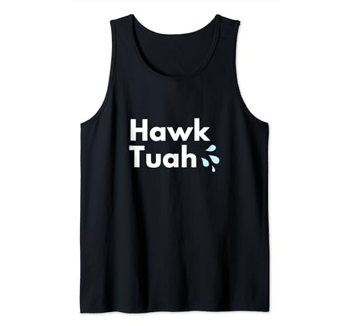 Frase divertida de Hawk Tuah Meme Spit en Internet Camiseta sin Mangas
