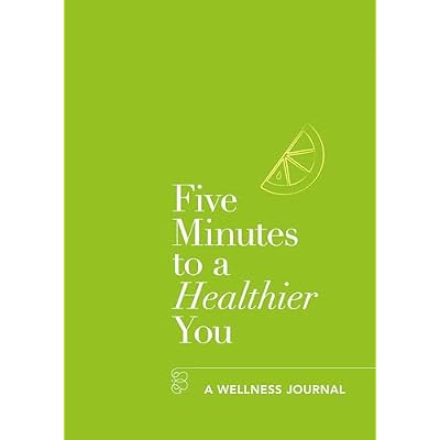 Five Minutes to a Healthier You