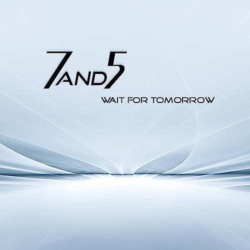 Wait For Tomorrow Wait For Tomorrow