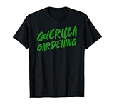 Guerilla Gardening Shirtz & Gifts