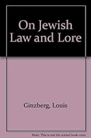 On Jewish Law and Lore 0689702310 Book Cover