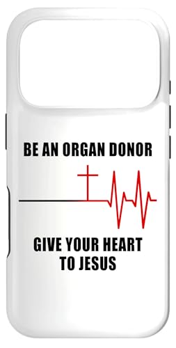 Be an Organ Donor, Give Your Heart to JESUS ? Faith Nurse �X�}�z�P�[�X iPhone 17 Pro �p