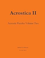 Acrostica II: Acrostic Word Puzzles Volume Two 0990887723 Book Cover