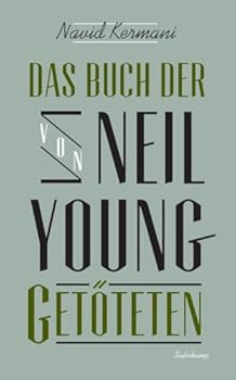 Paperback Das Buch der von Neil Young Getöteten [German] Book