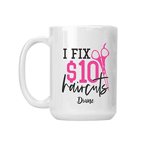 I Fix 10 Haircuts Personalized 15 oz Ceramic Coffee Mug