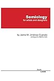 Semiology: For Artists and Designers