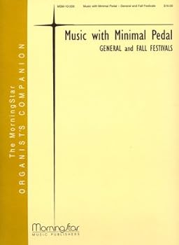 Paperback Music with Minimal Pedal - General and Fall Festivals - Organ Book