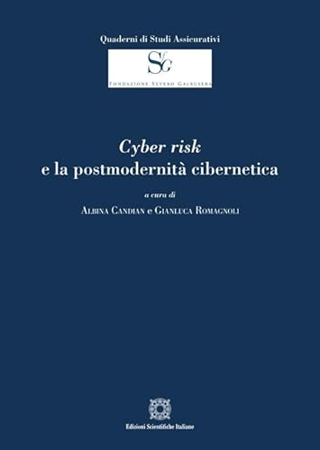 Cyber Risk E La Postmodernità Cibernetica
