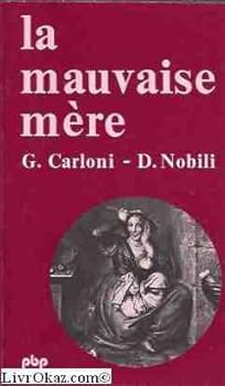 Paperback La Mauvaise mère [French] Book