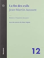 La fin des exils: Résister à l’imposture des peurs (Documents) (French Edition) 2897593067 Book Cover