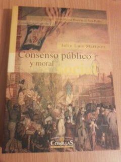 Consenso Publico y Moral Social: Las Relaciones entre Catolicismo