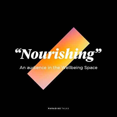 &ldquo;Nourishing&rdquo; an audience in the Wellbeing Space