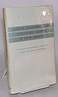 Foreign Investment, Debt and Economic Growth in Latin America 0333402081 Book Cover