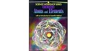 Chemistry Atoms and Elements (Science Workshop) 0835903222 Book Cover