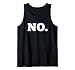 No. Funny Statement Graphic for Men Bold Minimalist Tank Top